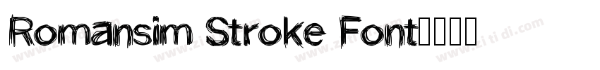 Romansim Stroke Font字体转换